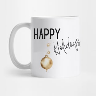 Happy Holidays with Gold Ornaments Mug